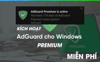 Kích hoạt bản quyền miễn phí phần mềm adguard premium